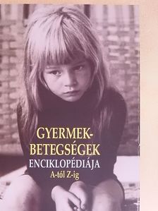 Dr. Martin Edwards - Gyermekbetegségek enciklopédiája A-tól Z-ig [antikvár]