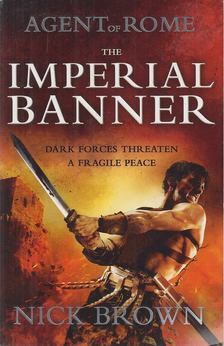 Nick Brown - The Imperial Banner [antikvár]