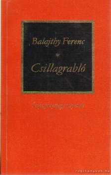 Balajthy Ferenc - Csillagrabló [antikvár]