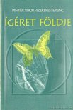 Pintér Tibor - Az ígéret földje (dedikált) [antikvár]