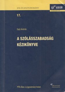 SAJÓ ANDRÁS - A szólásszabadság kézikönyve [antikvár]