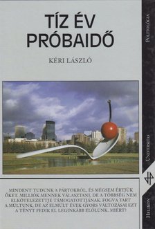 KÉRI LÁSZLÓ - Tíz év próbaidő [antikvár]