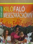Bujáki Lívia - Kilófaló meseszakácskönyv [antikvár]