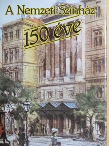 Hofer Miklós - A Nemzeti Színház 150 éve [antikvár]