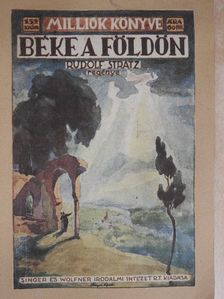 Rudolf Stratz - Béke a Földön [antikvár]