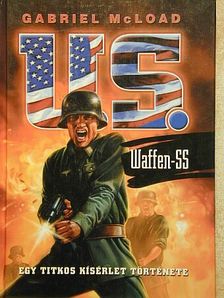 Gabriel McLoad - U. S. Waffen-SS [antikvár]