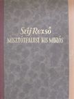 Szij Rezső - Misztótfalusi Kis Miklós [antikvár]