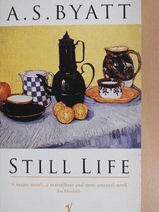 A. S. Byatt - Still Life [antikvár]