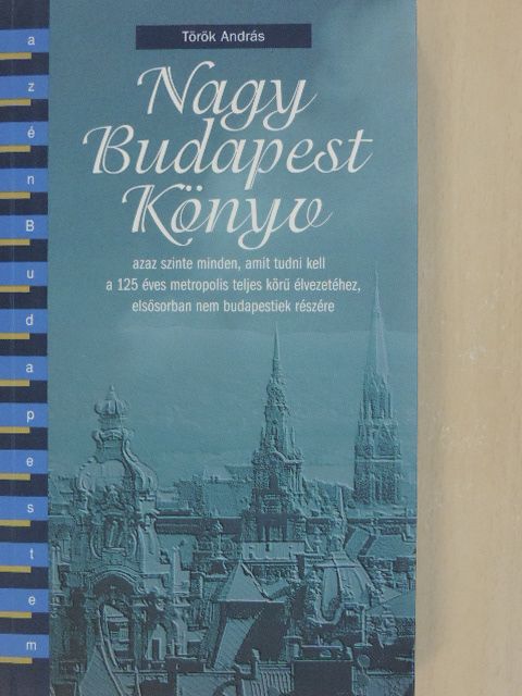 Erki Edit - Nagy Budapest könyv [antikvár]