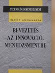Balogh Tamás - Bevezetés az innovációmenedzsmentbe (dedikált példány) [antikvár]