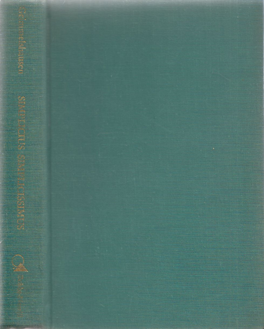 Johann Jakob Christoffel von Grimmelhausen - Simplicius Simplicissimus [antikvár]