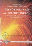 Hinzen, Heribert, Koltai Dénes - Felnőttoktatás az ezredfordulón [antikvár]