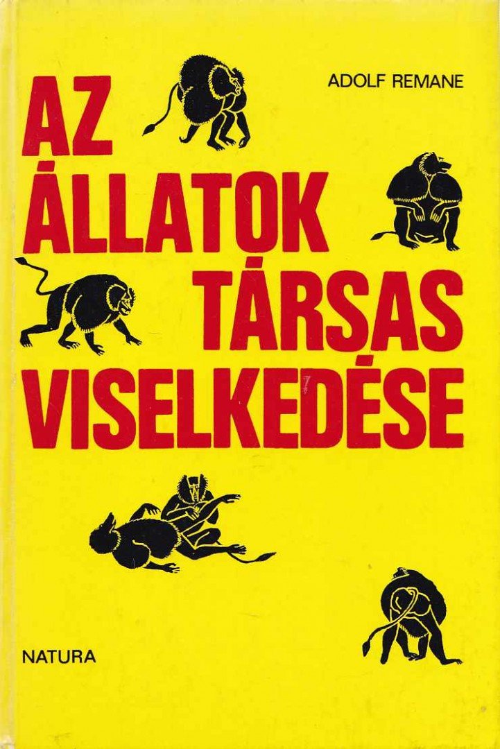 Remane, Adolf - Az állatok társas viselkedése [antikvár]
