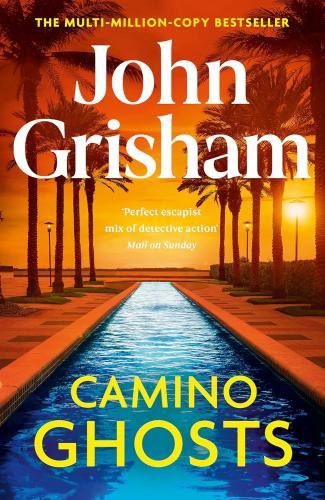 John Grisham - Camino Ghosts (Camino Series, Book 3)