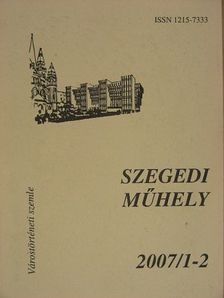 Apró Ferenc - Szegedi műhely 2007/1-2. [antikvár]