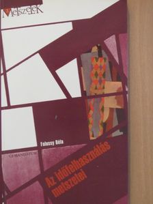 Falussy Béla - Az időfelhasználás metszetei [antikvár]