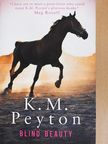 K. M. Peyton - Blind Beauty [antikvár]