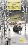 Selma Lagerlöf - Karácsonyi történetek