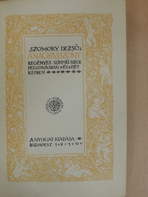 Szomory Dezső - A nagyasszony [antikvár]