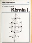 Dr. Kónya Józsefné - Kémia I. [antikvár]