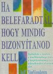 Jeff VanVonderen - Ha belefáradtál, hogy mindig bizonyítanod kell [antikvár]