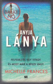 Michelle Frances - Anyja lánya [antikvár]