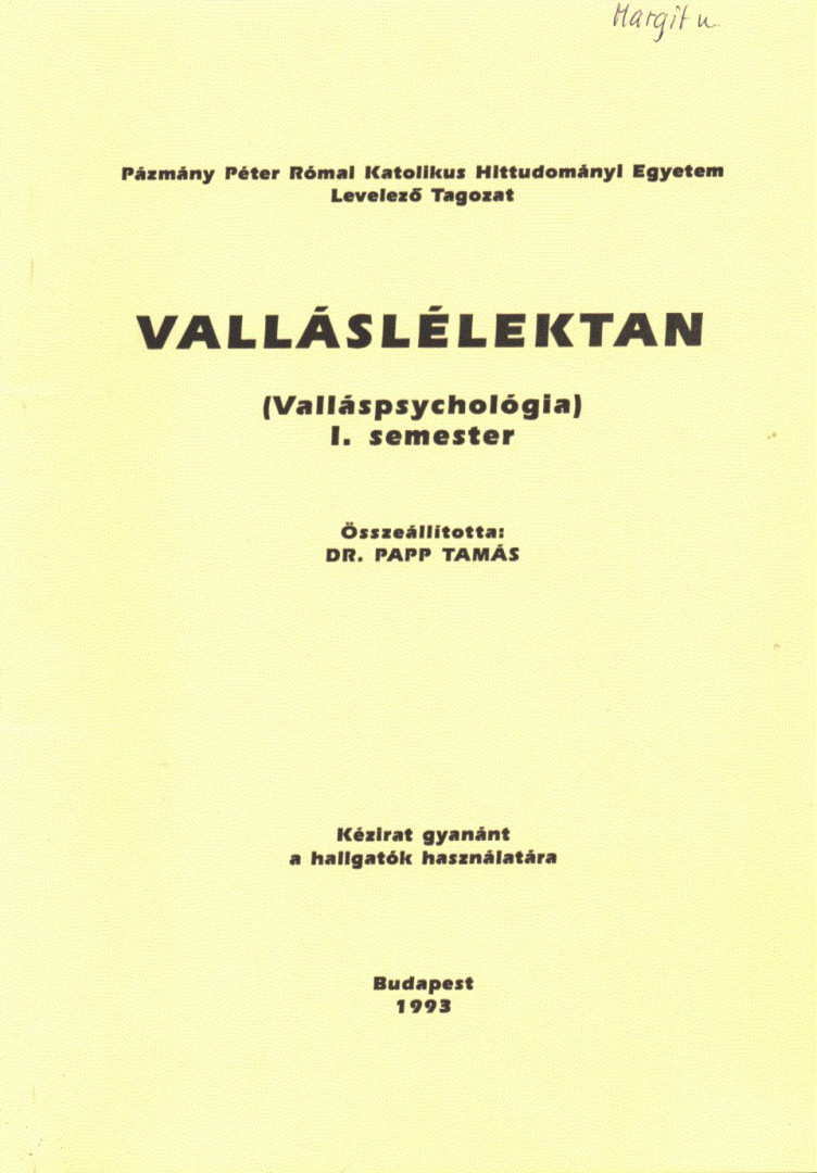 Dr. Papp Tamás - Valláslélektan I. semester [antikvár]