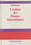 Dr. Guido Eilenberger - Lexikon der Finanzinnovationen (dedikált) [antikvár]