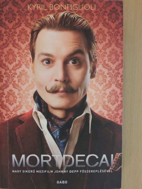 Kyril Bonfiglioli - Mortdecai [antikvár]