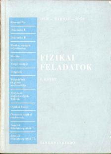 Soós Károly, Radnai Gyula, Dér János - Fizikai feladatok I. [antikvár]