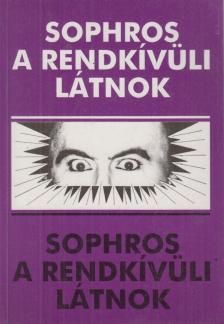Sophros - A rendkívüli látnok [antikvár]