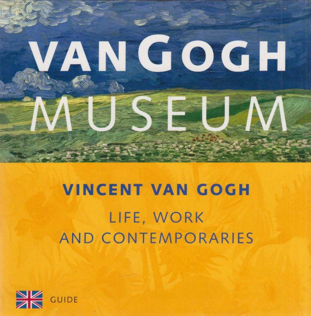 Marie Baarspul - Vincent Van Gogh: Life, Work and Contemporaries [antikvár]