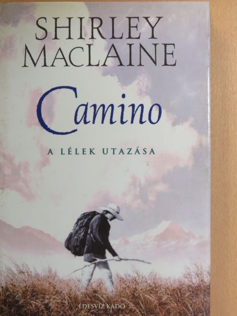 Shirley MacLaine - Camino [antikvár]