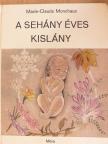 Marie-Claude Monchaux - A sehány éves kislány [antikvár]