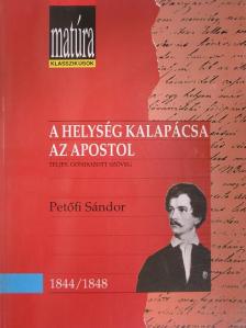 Petőfi Sándor - A helység kalapácsa/Az apostol [antikvár]