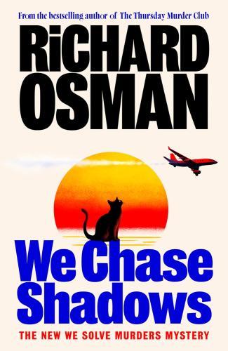 Osman,Richard - We Chase Shadows (We Solve Murders Series, Book 2)
