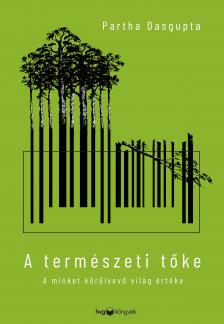 Partha Dasgupta - A természeti tőke [eKönyv: epub, mobi]