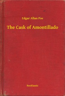 Edgar Allan Poe - The Cask of Amontillado [eKönyv: epub, mobi]