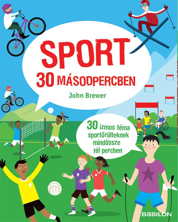 John Brewer - Sport 30 másodpercben