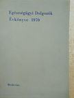Honti Katalin - Egészségügyi Dolgozók Évkönyve 1970. [antikvár]
