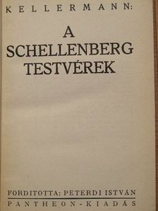 Kellermann - A Schellenberg testvérek [antikvár]