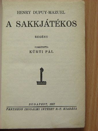 Henry Dupuy-Mazuel - A sakkjátékos [antikvár]
