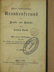 Ludwig Donin - Kleiner christkatholischer Krankenfreund für Kranke und Gesunde (gótbetűs) [antikvár]