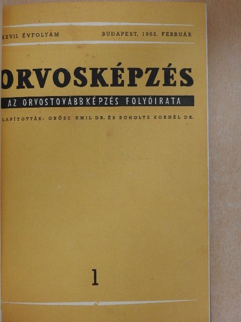 Bach Imre - Orvosképzés 1962. január-december [antikvár]