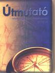 Dr. Gerő László - Útmutató 2007/3. [antikvár]