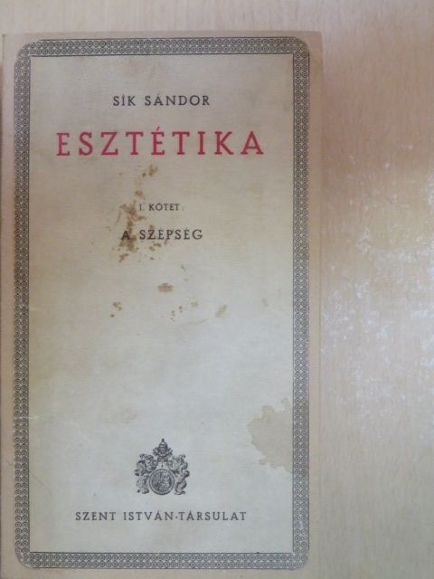 Sík Sándor - Esztétika I. [antikvár]