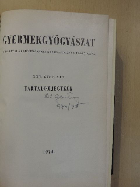 Ágfalvy Rózsa - Gyermekgyógyászat 1974-1975. február-november [antikvár]