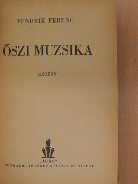 Fendrik Ferenc - Őszi muzsika [antikvár]