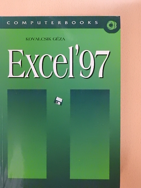 Kovalcsik Géza - Excel '97 [antikvár]