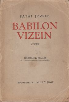 Patai József - Babilon vizein [antikvár]
